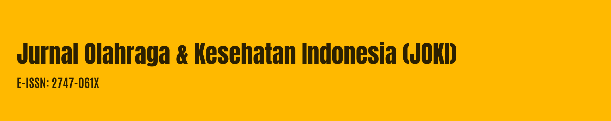 Jurnal Olahraga dan Kesehatan Indonesia (JOKI)